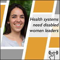 Health Systems Need Disabled Women Leaders