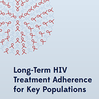 Long Term HIV Treatment Adherence for Key Populations