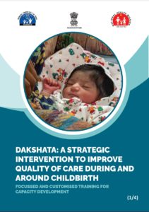 Dakshata: A Strategic Intervention to Improve Quality of Care During and Around Childbirth